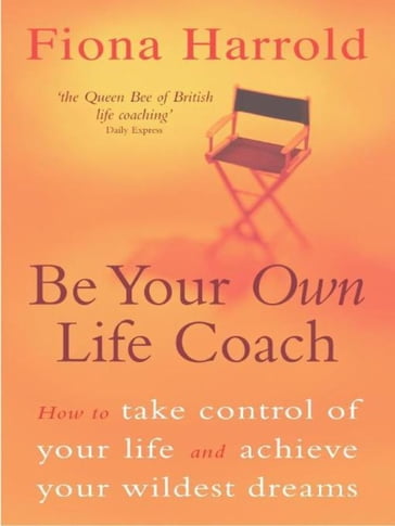 Be Your Own Life Coach - Fiona Harrold