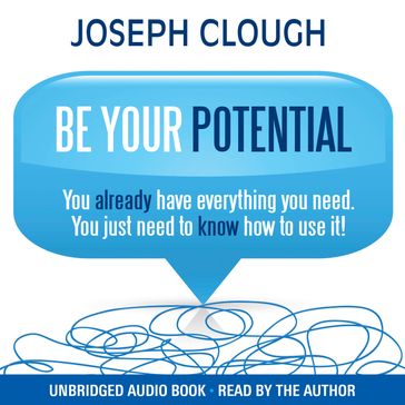 Be Your Potential - Joseph Clough
