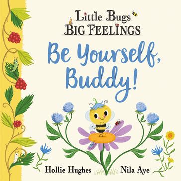 Be Yourself Buddy - Hollie Hughes