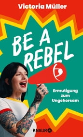 Be a Rebel