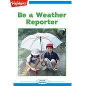 Be a Weather Reporter