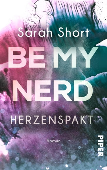 Be my Nerd - Herzenspakt - Sarah Short