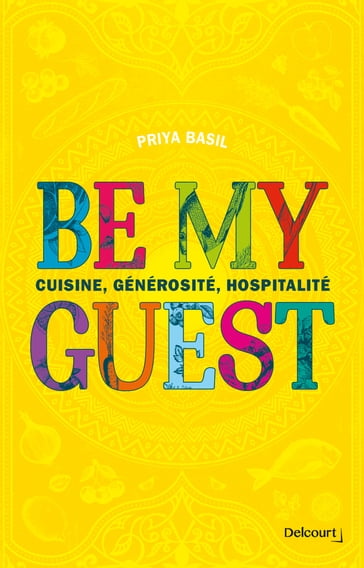 Be my guest - Priya Basil