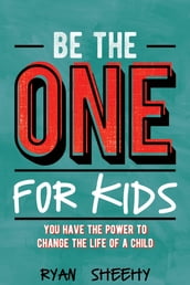 Be the One for Kids