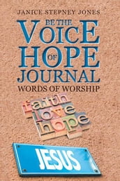 Be the Voice of Hope Journal