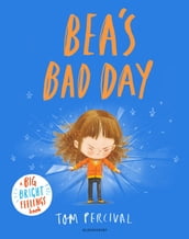 Bea s Bad Day