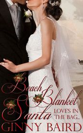 Beach Blanket Santa (Holiday Brides Series, Book 4)