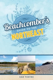 Beachcomber s Guide to the Northeast
