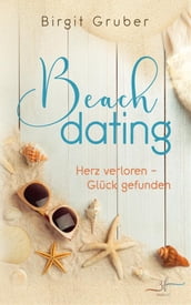 Beachdating - Herz verloren, Glück gefunden