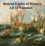 Beacon Lights of History (Lord s Lectures), all 14 volumes in a single file