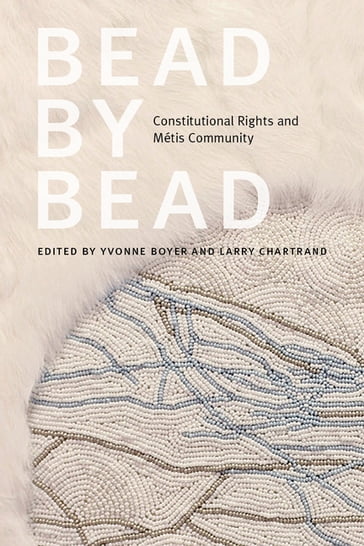 Bead by Bead - Larry Chartrand - Yvonne Boyer