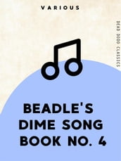 Beadle s Dime Song Book No. 4