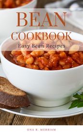Bean Cookbook Easy Bean Recipes