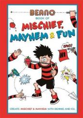 Beano Book of Mischief, Mayhem and Fun