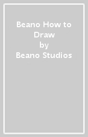 Beano How to Draw