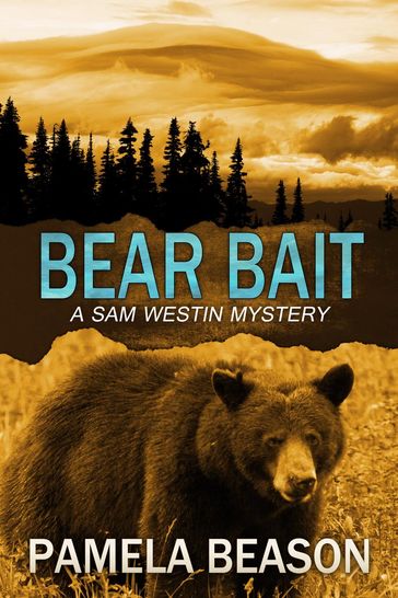 Bear Bait - Pamela Beason