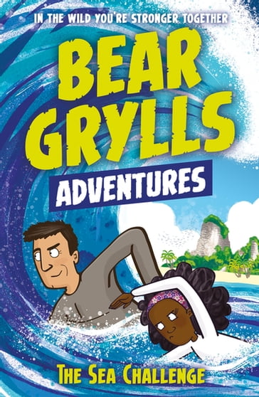 A Bear Grylls Adventure 4: The Sea Challenge - Bear Grylls