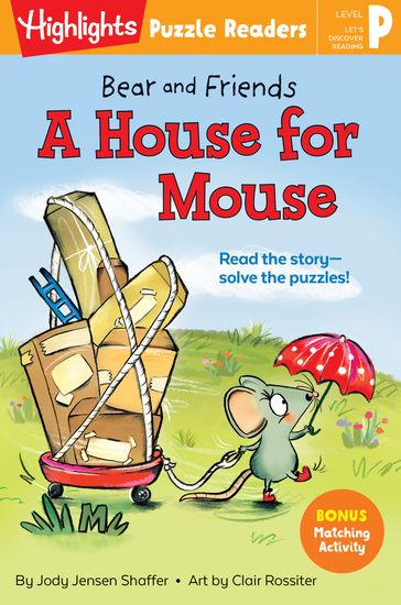 Bear and Friends: A House for Mouse - Jody Jensen Shaffer