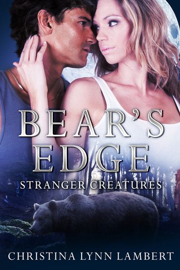 Bear's Edge - Christina Lynn Lambert