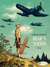 Bear s Tooth - Volume 1 - Max
