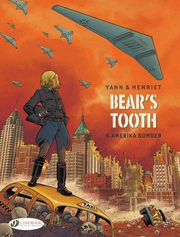 Bear's Tooth - Volume 4 - Amerika Bomber - Yann