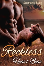 Bearllionaire : Reckless Heart Bear