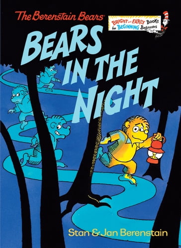 Bears in the Night - Jan Berenstain - Stan Berenstain