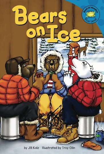 Bears on Ice - Jill Kalz