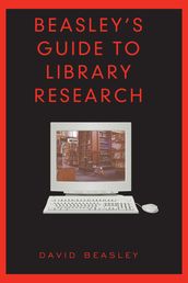 Beasley s Guide to Library Research