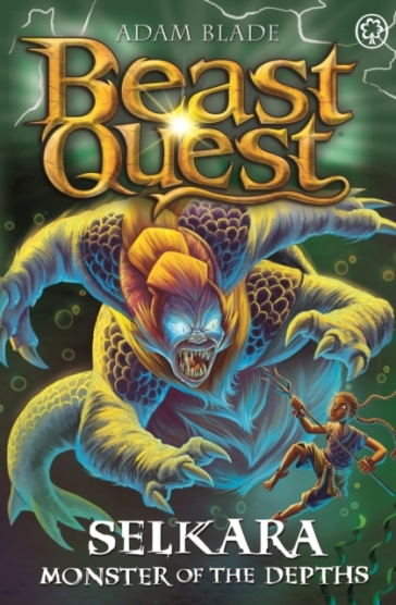 Beast Quest: Selkara: Monster of the Depths - Adam Blade