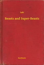 Beasts and Super-Beasts