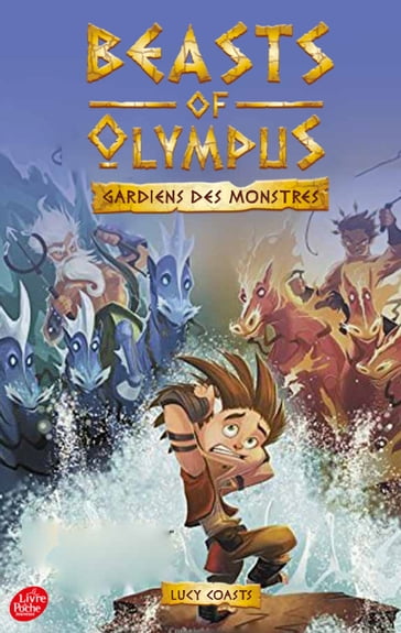 Beasts of Olympus - Tome 3 - La Course des dieux - Lucy Coats