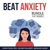 Beat Anxiety Bundle, 3 in 1 Bundle
