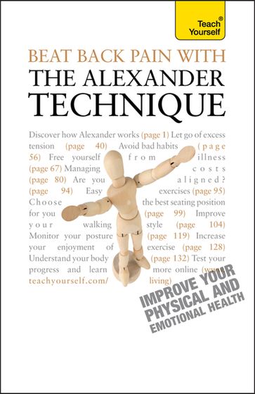 Beat Back Pain with the Alexander Technique - Richard Craze