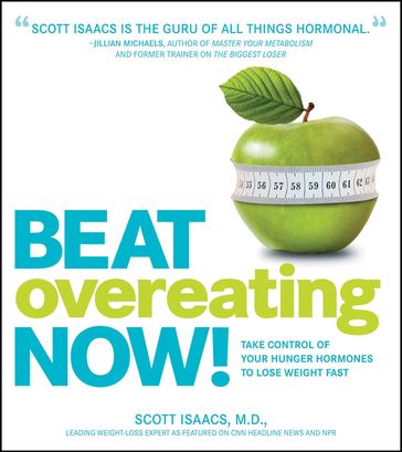 Beat Overeating Now! - Scott Isaacs