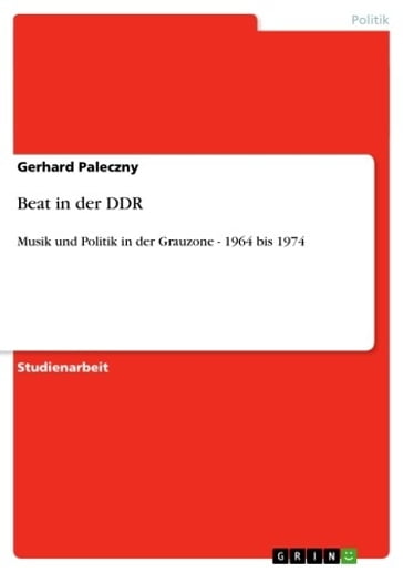 Beat in der DDR - Gerhard Paleczny