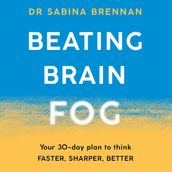 Beating Brain Fog