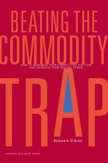 Beating the Commodity Trap - Richard Anthony D