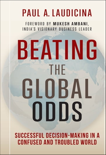 Beating the Global Odds - Paul A. Laudicina