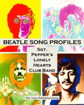 Beatle Song Profiles: Sgt. Peppers