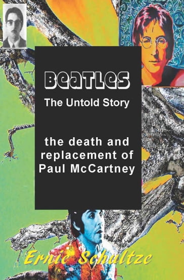 Beatles: The Untold Story - Ernie Schultze