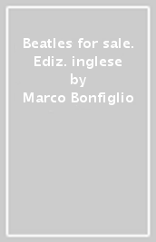 Beatles for sale. Ediz. inglese