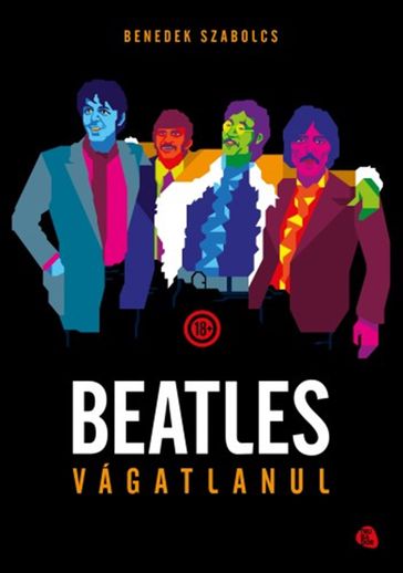 Beatles vágatlanul - Benedek Szabolcs