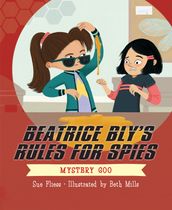 Beatrice Bly s Rules for Spies 2: Mystery Goo