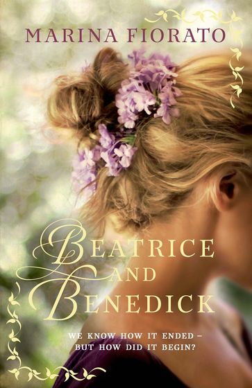 Beatrice and Benedick - Marina Fiorato