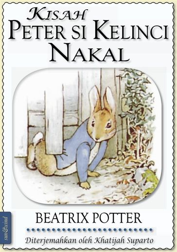 Beatrix Potter: Kisah Peter Si Kelinci Nakal (ilustrasi) - Beatrix Potter