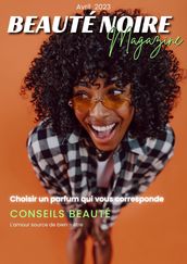 Beauté Noire Magazine - Avril 2023