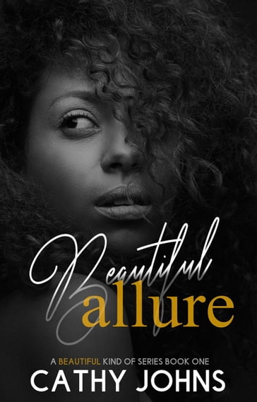 Beautiful Allure - Cathy Johns