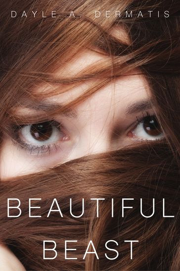 Beautiful Beast - Dayle A. Dermatis