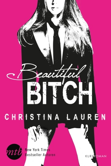 Beautiful Bitch - Christina Lauren